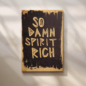So Damn Spirit Rich Typography Pop Art – Asha Art Studio
