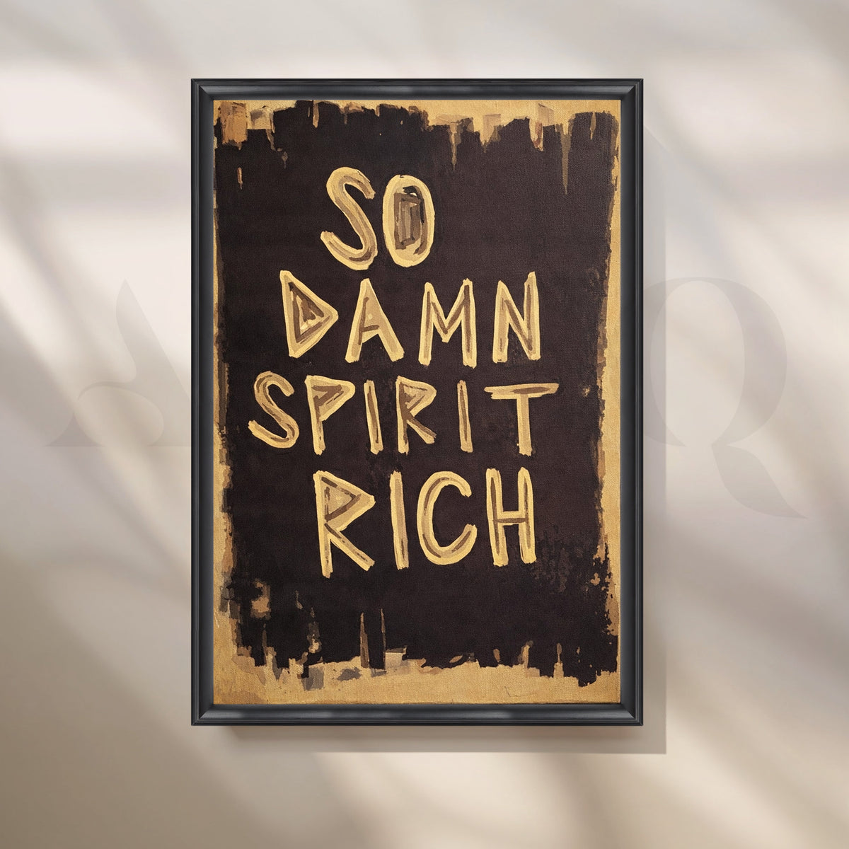 So Damn Spirit Rich Typography Pop Art – Asha Art Studio – Image 3